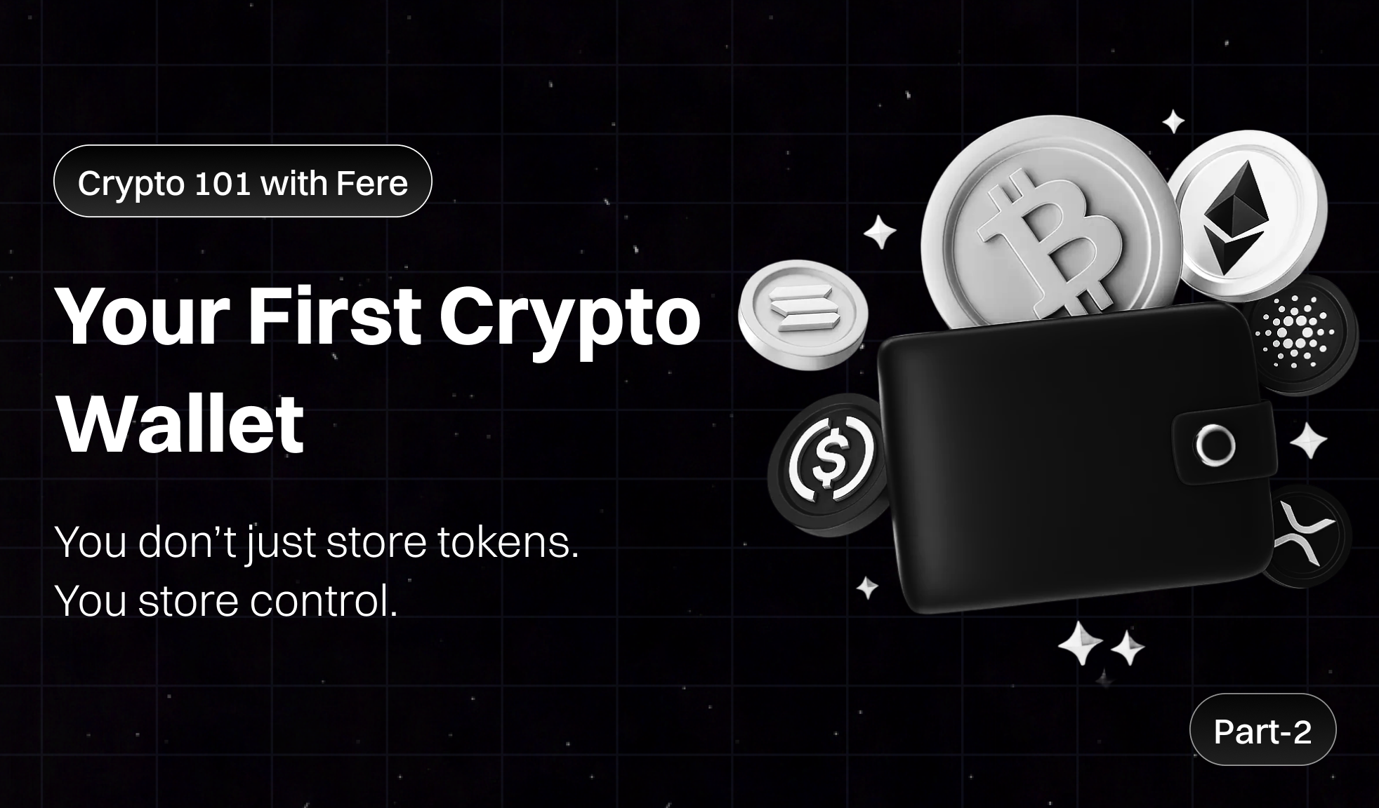 What is a Crypto Wallet and Why It Matters - Part 2 of Crypto 101 with Fere AI