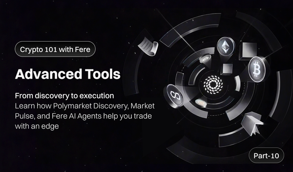 Advanced Crypto Tools That Help You Think Like a Pro - Part 10 of the Crypto 101 with Fere AI